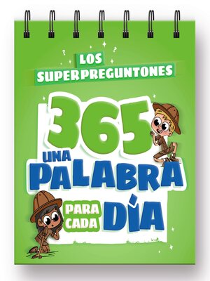 cover image of Los superpreguntones 365. Una palabra para cada día